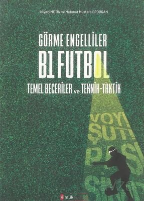 Görme Engelliler B1 Futbol Temel Beceriler ve Teknik-Taktik - 1