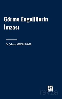 Görme Engellilerin İmzası - 1