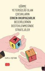 Görme Yetersizliği Olan Çocukların Erken Okuryazarlık Becerilerinin Desteklenmesinde Stratejiler - Nobel Bilimsel