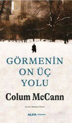 Görmenin On Üç Yolu - Alfa Yayınları