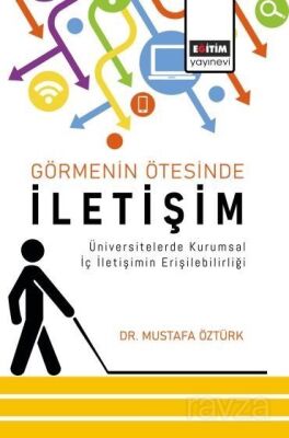 Görmenin Ötesinde İletişim - 1