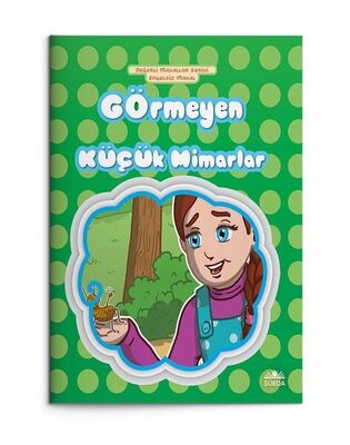 Görmeyen Küçük Mimarlar - 1