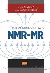 Görsel Ağırlıklı Anlatımla NMR/MR - Nobel Bilimsel