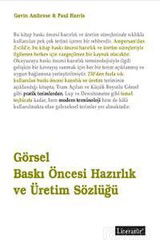 Görsel Baskı Öncesi Hazırlık ve Üretim Sözlüğü - Literatür Yayınları