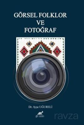 Görsel Folklor ve Fotoğraf - 1