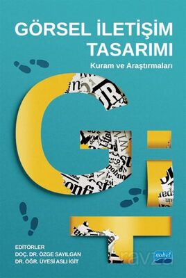 Görsel İletişim Tasarımı: Kuram ve Araştırmaları - 1