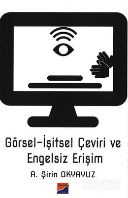 Görsel-İşitsel Çeviri ve Engelsiz Erişim - 1