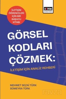 Görsel Kodları Çözmek: İletişim İçin Analiz Rehberi - 1