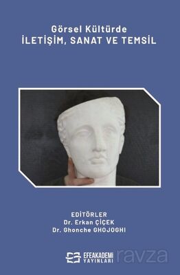 Görsel Kültürde İletişim, Sanat ve Temsil - 1