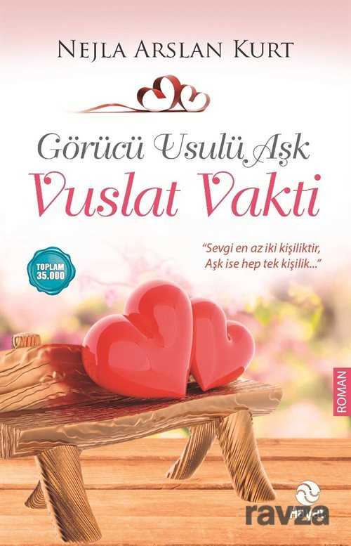 Görücü Usulü Aşk / Vuslat Vakti - Hayat Yayınları