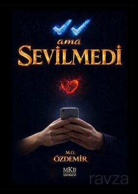 Görüldü Ama Sevilmedi - 1