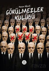 Görülmezler Kulübü - Elpis Yayınları