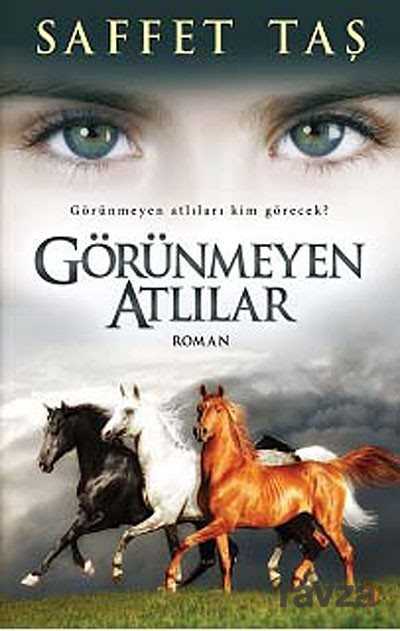 Görünmeyen Atlılar - 1