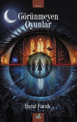 Görünmeyen Oyunlar - 1