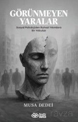 Görünmeyen Yaralar - Önsöz Yayıncılık