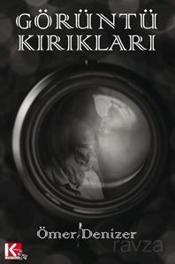 Görüntü Kırıkları - 1