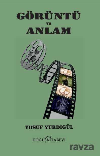 Görüntü ve Anlam - Doğu Kitabevi