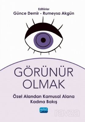 Görünür Olmak - 1