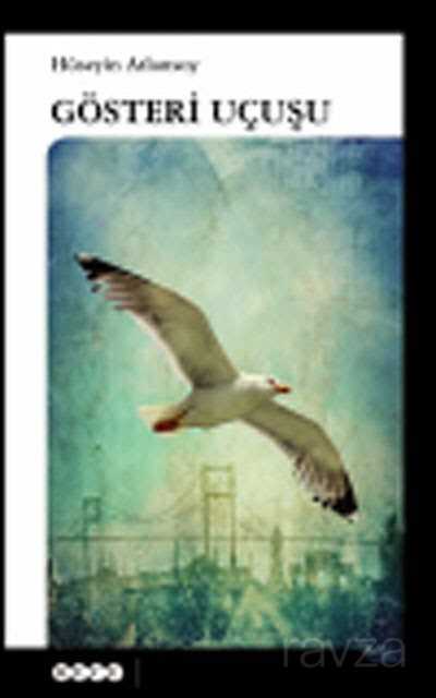 Gösteri Uçuşu - Hece Yayınları