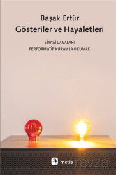 Gösteriler ve Hayaletleri - Metis Yayınları