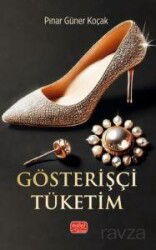 Gösterişçi Tüketim - Nobel Bilimsel