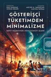 Gösterişçi Tüketimden Minimalizme - Net Kitap Yayıncılık