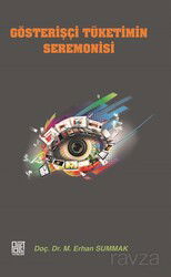 Gösterişçi Tüketimin Seremonisi - Palet Yayınları (Konya)