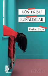 Gösterişli Bunalımlar - Edebiyatist Yayınevi