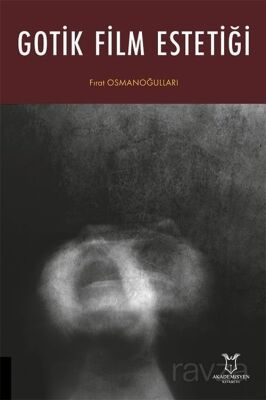 Gotik Film Estetiği - 1