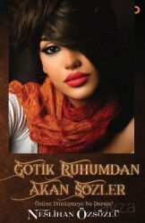 Gotik Ruhumdan Akan Sözler - Cinius Yayınları