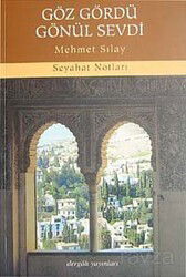 Göz Gördü Gönül Sevdi - Dergah Yayınları