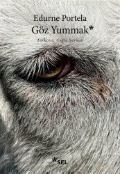 Göz Yummak - Sel Yayınları
