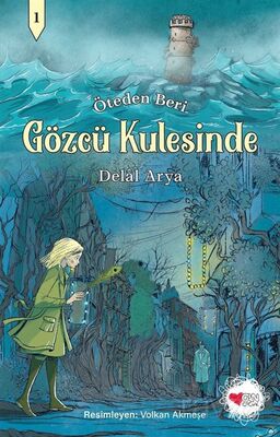 Gözcü Kulesinde / Öteden Beri 1 - 1