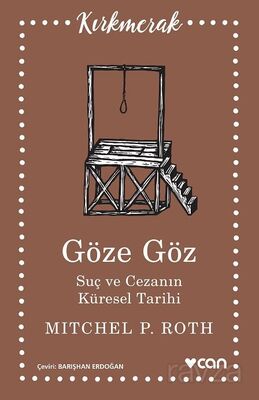 Göze Göz Suç ve Cezanın Küresel Tarihi - 1