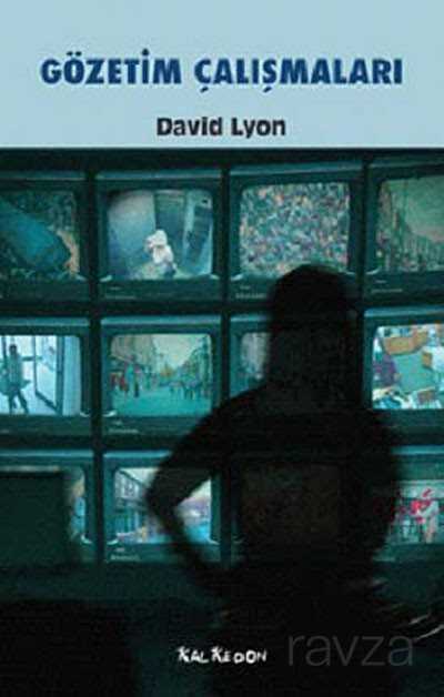 Gözetim Çalışmaları - Kalkedon Yayınları