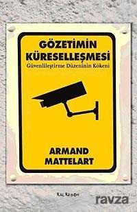 Gözetimin Küreselleşmesi - Kalkedon Yayınları