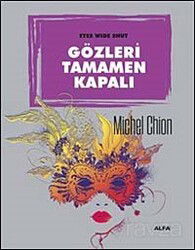Gözleri Tamamen Kapalı - Eyes Wide Shut - Alfa Yayınları