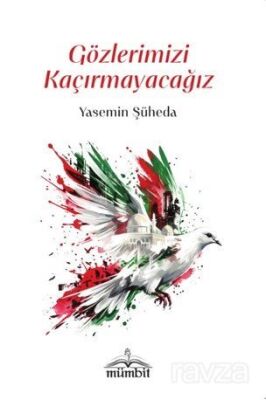 Gözlerimizi Kaçırmayacağız - 1