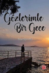 Gözlerimle Bir Gece - Kutlu Yayınevi