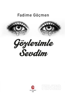 Gözlerimle Sevdim - 1