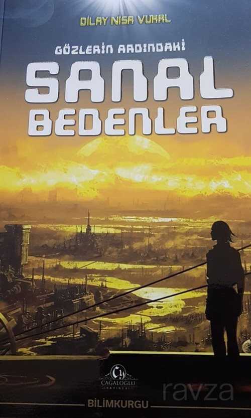 Gözlerin Ardındaki Sanal Bedenler - 1