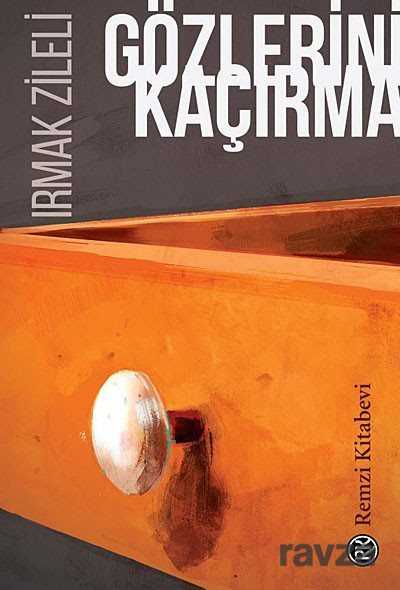 Gözlerini Kaçırma - Remzi Kitabevi
