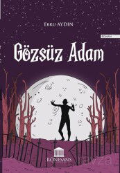 Gözsüz Adam - Rönesans Yayınları
