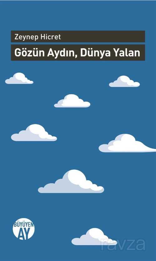 Gözün Aydın, Dünya Yalan - Büyüyenay Yayıncılık