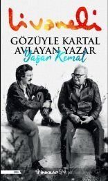 Gözüyle Kartal Avlayan Yazar Yaşar Kemal - 1