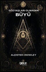 Gözyaşları Olmadan Büyü - Gece Kitaplığı