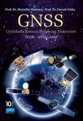 GPS/GNSS Uydularla Konum Belirleme Sistemleri - Teori ve Uygulama - Nobel Yayın Dağıtım