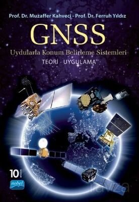 GPS/GNSS Uydularla Konum Belirleme Sistemleri - Teori ve Uygulama - 1
