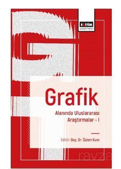 Grafik Alanında Uluslararası Araştırmalar I - 1