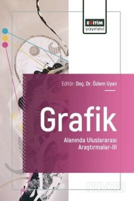 Grafik Alanında Uluslararası Araştırmalar III - 1